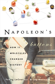 Buy Napoleon's Buttons : How 17 Molecules Changed History