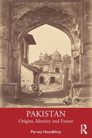Buy Pakistan : Origins, Identity And Future