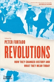 Buy Revolutions : How They Changed History And What They Mean Today