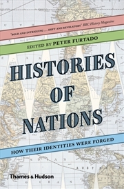 Buy Histories Of Nations : How Their Identities Were Forged