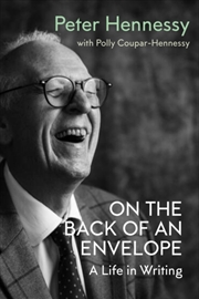 Buy On The Back Of An Envelope : A Life In Writing