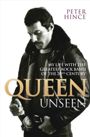 Buy Queen Unseen - My Life With The Greatest Rock Band Of The 20th Century: Revised And With Added Mater
