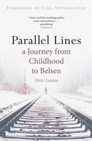Buy Parallel Lines : A Journey From Childhood To Belsen