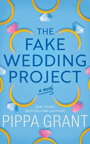 Buy The Fake Wedding Project : A Novel