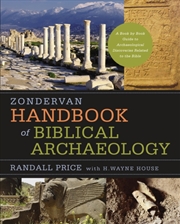 Buy Zondervan Handbook Of Biblical Archaeology : A Book By Book Guide To Archaeological Discoveries Rela