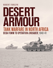 Buy Desert Armour : Tank Warfare In North Africa: Beda Fomm To Operation Crusader, 1940–41