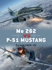Buy Me 262 Vs P-51 Mustang : Europe 1944–45