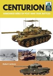 Buy Centurion : Armoured Hero Of Post-War Tank Battles