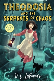 Buy Theodosia And The Serpents Of Chaos