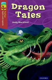 Buy Oxford Reading Tree Treetops Myths And Legends: Level 15: Dragon Tales