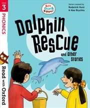 Buy Read With Oxford: Stage 3: Biff, Chip And Kipper: Dolphin Rescue And Other Stories