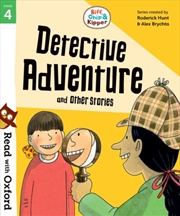 Buy Read With Oxford: Stage 4: Biff, Chip And Kipper: Detective Adventure And Other Stories