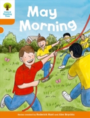 Buy Oxford Reading Tree Biff, Chip And Kipper Stories Decode And Develop: Level 6: May Morning