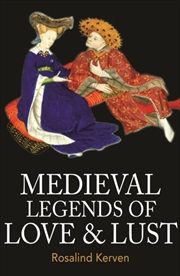 Buy Medieval Legends Of Love & Lust