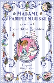 Buy Madame Pamplemousse And Her Incredible Edibles