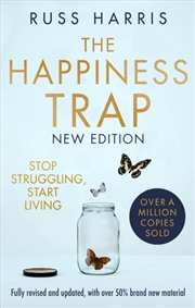 Buy The Happiness Trap 2nd Edition : Stop Struggling, Start Living