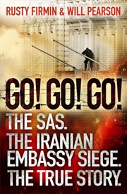 Buy Go! Go! Go! : The Sas. The Iranian Embassy Siege. The True Story