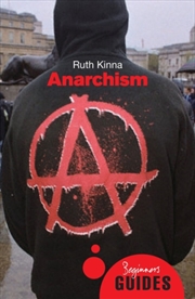 Buy Anarchism : A Beginner's Guide