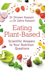 Buy Eating Plant-Based : Scientific Answers To Your Nutrition Questions