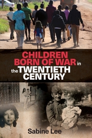 Buy Children Born Of War In The Twentieth Century