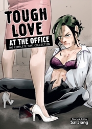 Buy Tough Love At The Office: The Complete Yuri Collection