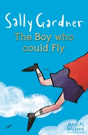 Buy Magical Children: The Boy Who Could Fly