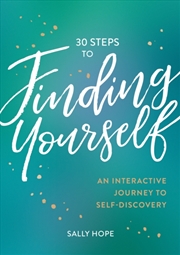 Buy 30 Steps To Finding Yourself : An Interactive Journey To Self-Discovery