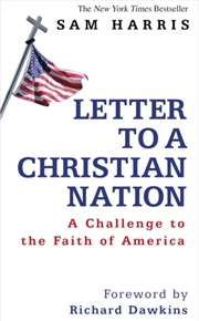 Buy Letter To A Christian Nation : A Challenge To The Faith Of America