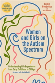Buy Women And Girls On The Autism Spectrum, Second Edition : Understanding Life Experiences From Early C
