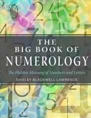 Buy The Big Book Of Numerology : The Hidden Meaning Of Numbers And Letters