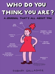 Buy Who Do You Think You Are? : A Journal That's All About You