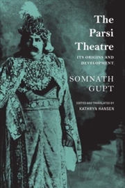 Buy The Parsi Theatre – Its Origins And Development