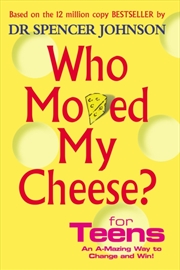 Buy Who Moved My Cheese For Teens