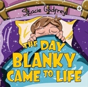 Buy The Day Blanky Came To Life