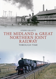 Buy The Midland & Great Northern Joint Railway Through Time