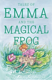 Buy Tales Of Emma And The Magical Frog