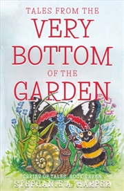 Buy Tales From The Very Bottom Of The Garden