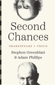 Buy Second Chances : Shakespeare And Freud
