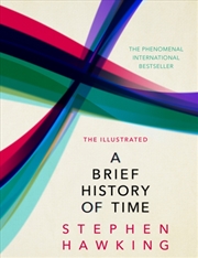 Buy The Illustrated Brief History Of Time : The Beautifully Illustrated Edition Of Professor Stephen Haw