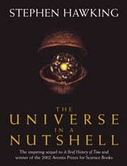 Buy The Universe In A Nutshell : The Beautifully Illustrated Follow Up To Professor Stephen Hawking’S Be