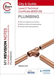Buy My Revision Notes: City & Guilds Level 2 Technical Certificate In Plumbing (8202-25)