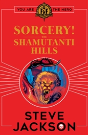 Buy Fighting Fantasy: Sorcery! The Shamutanti Hills