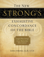 Buy The New Strong's Exhaustive Concordance Of The Bible : Every Word Of The Bible Indexed, Large Print