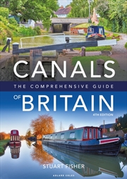 Buy Canals Of Britain : The Comprehensive Guide