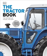 Buy The Tractor Book : The Definitive Visual History