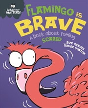 Buy Behaviour Matters: Flamingo Is Brave