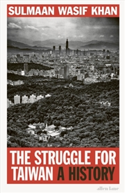 Buy The Struggle For Taiwan : A History