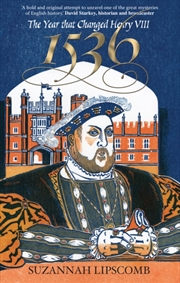 Buy 1536 : The Year That Changed Henry Viii