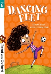 Buy Read With Oxford: Stage 6: Dancing Feet
