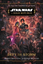 Buy Star Wars: The High Republic: Defy The Storm